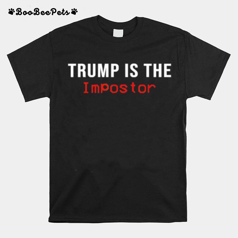 Trump Is The Imposter Among Game Us Sus Election T-Shirt