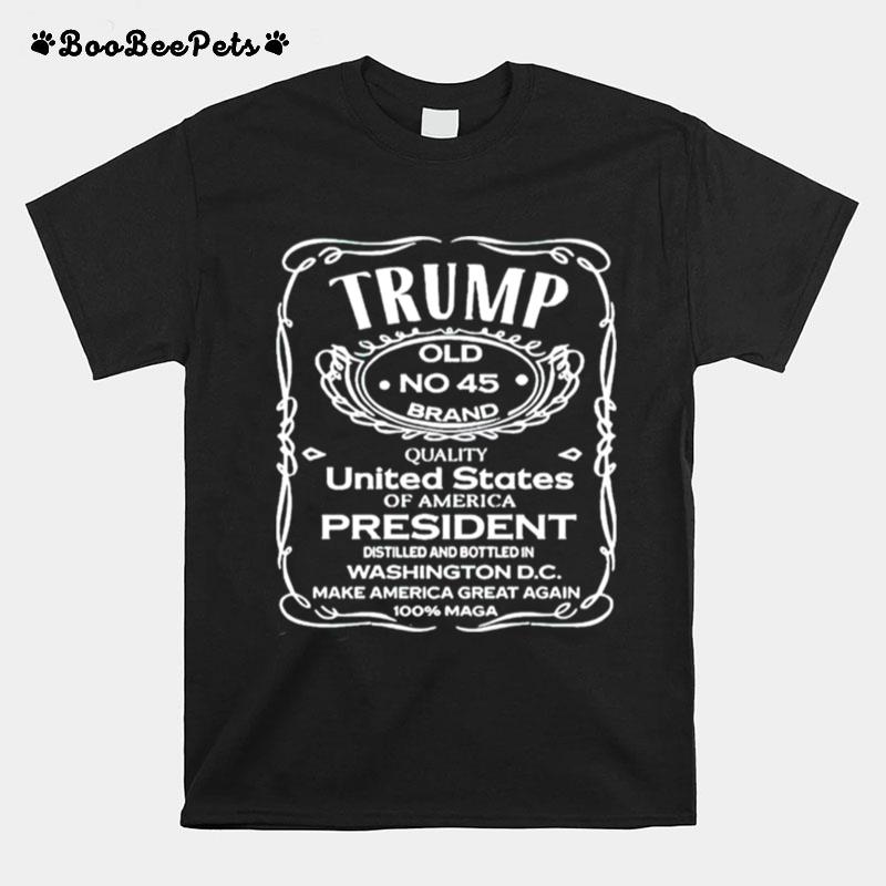 Trump Old No 45 Brand United States President T-Shirt