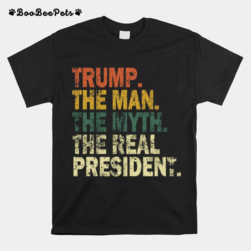 Trump The Man Myth The Real The President Vintage T-Shirt