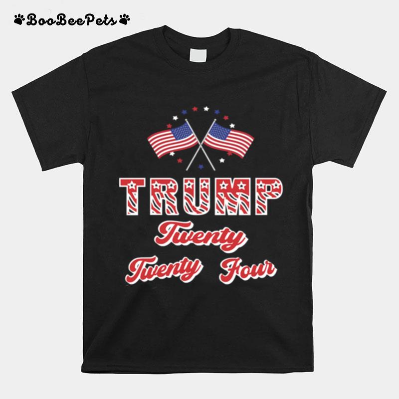 Trump Twenty Twenty Four In 2024 American Flag Election T-Shirt