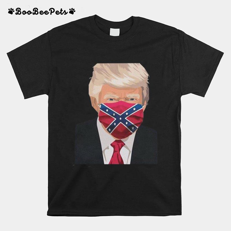 Trump Wearing A Rebel Mask T-Shirt