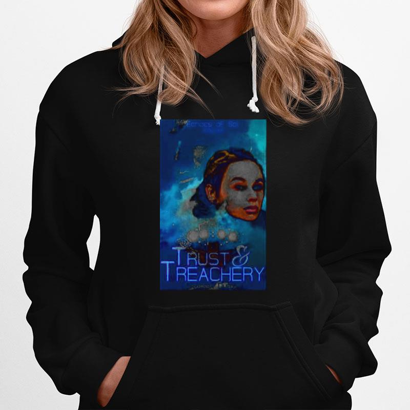 Trust And Treachery Hoodie