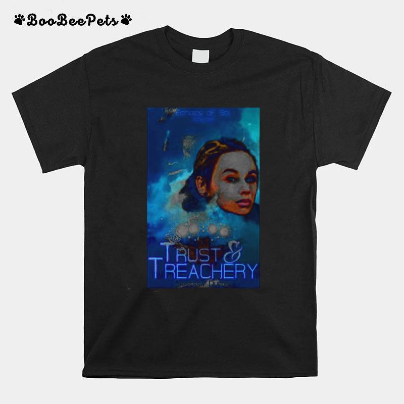 Trust And Treachery T-Shirt