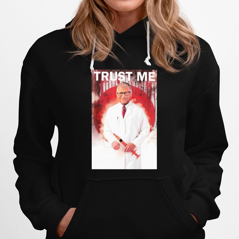 Trust Me Bill Gates Hoodie