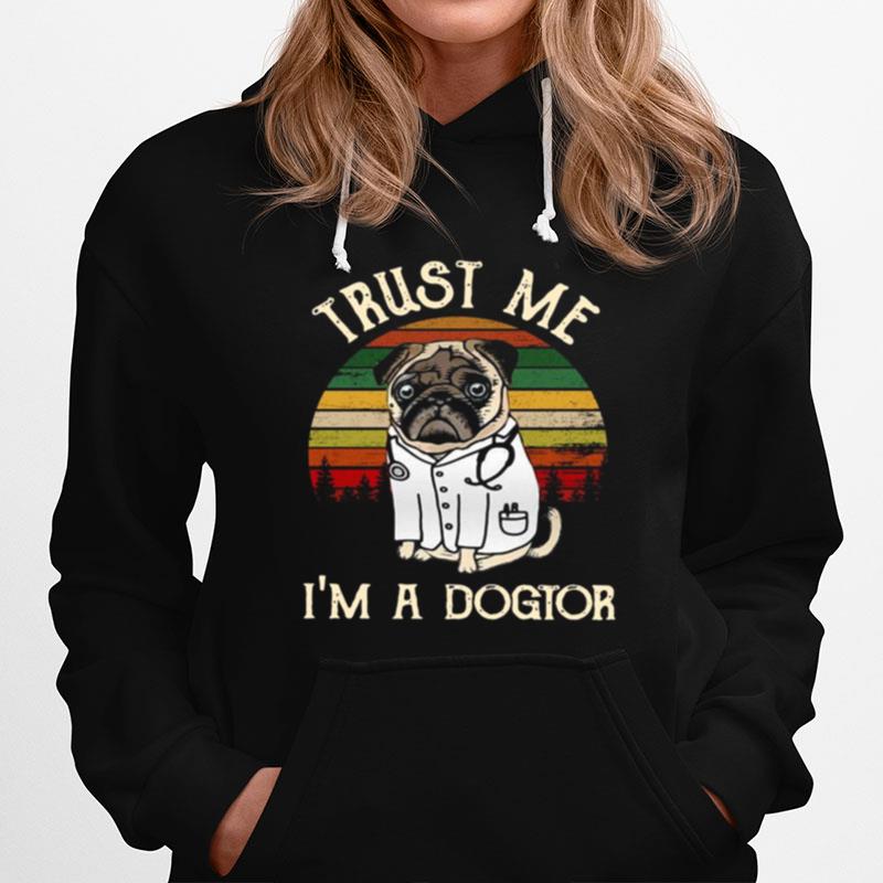 Trust Me Im A Dogtor Vintage Hoodie