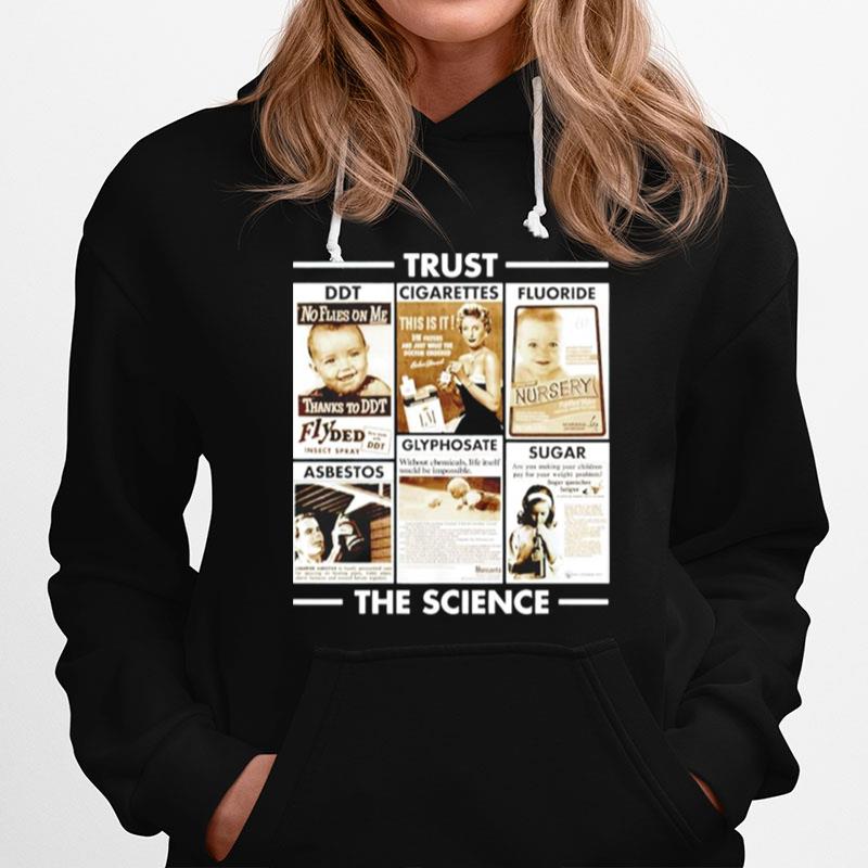 Trust The Science Hoodie