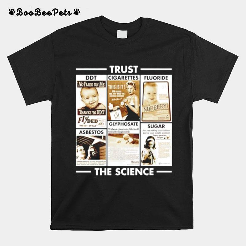 Trust The Science T-Shirt