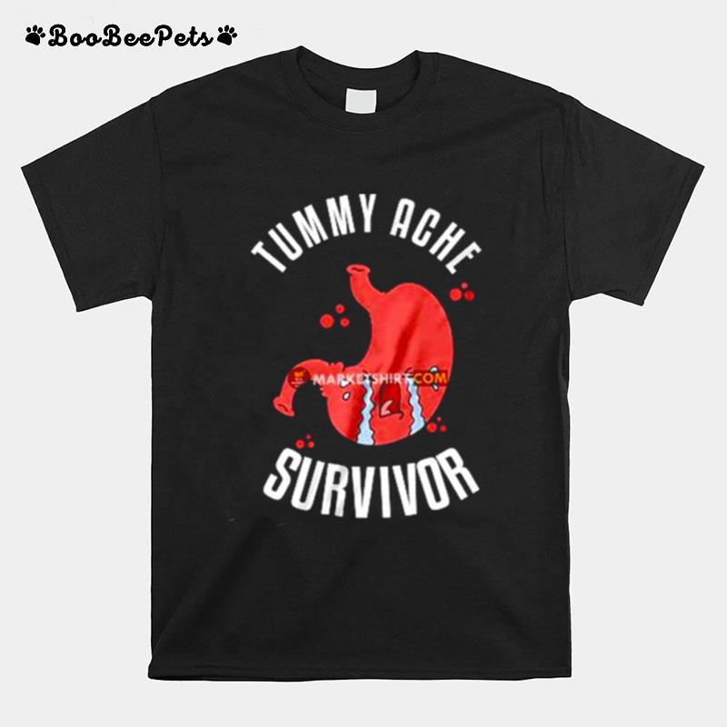 Tummy Ache Survivor Unisex T-Shirt