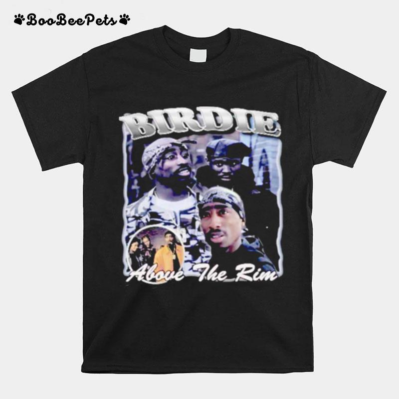 Tupac Birdie Above The Rim T-Shirt