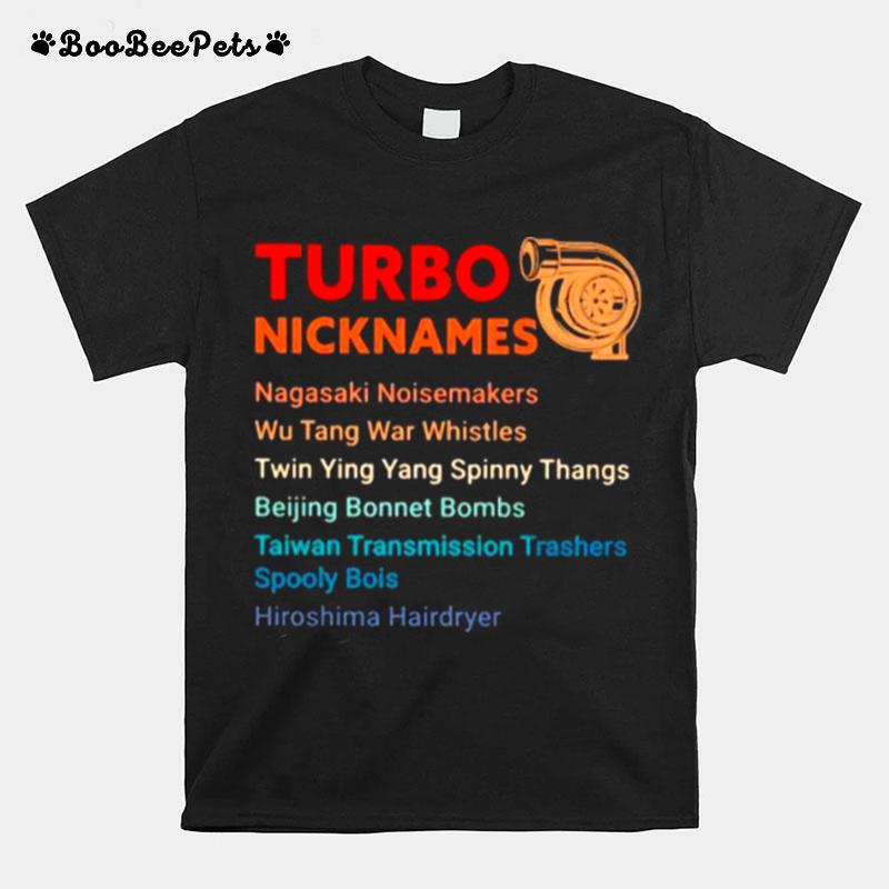 Turbo Nicknames Nagasaki Noisemakers Wu Tang War Whistles Hiroshima Hairdryer Vintage T-Shirt