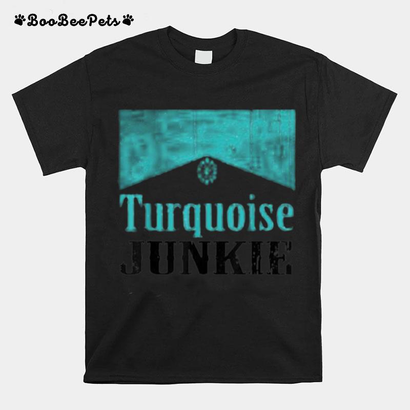 Turquoise Junkie Turquoise Gemstone T-Shirt