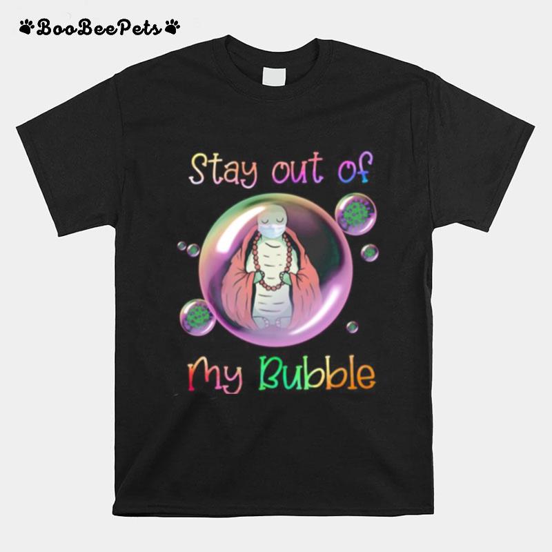 Turtle Mask Stay Out Of My Bubble Covid 19 T-Shirt