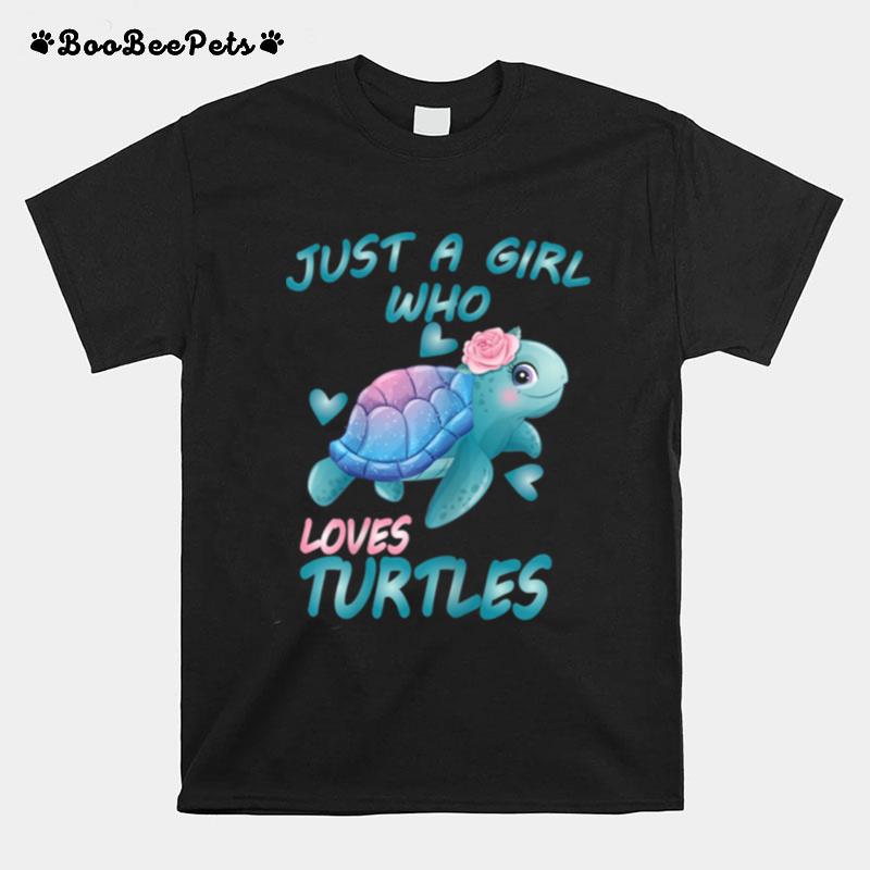 Turtle Ocean Just A Girl Who Loves The Turtles T-Shirt