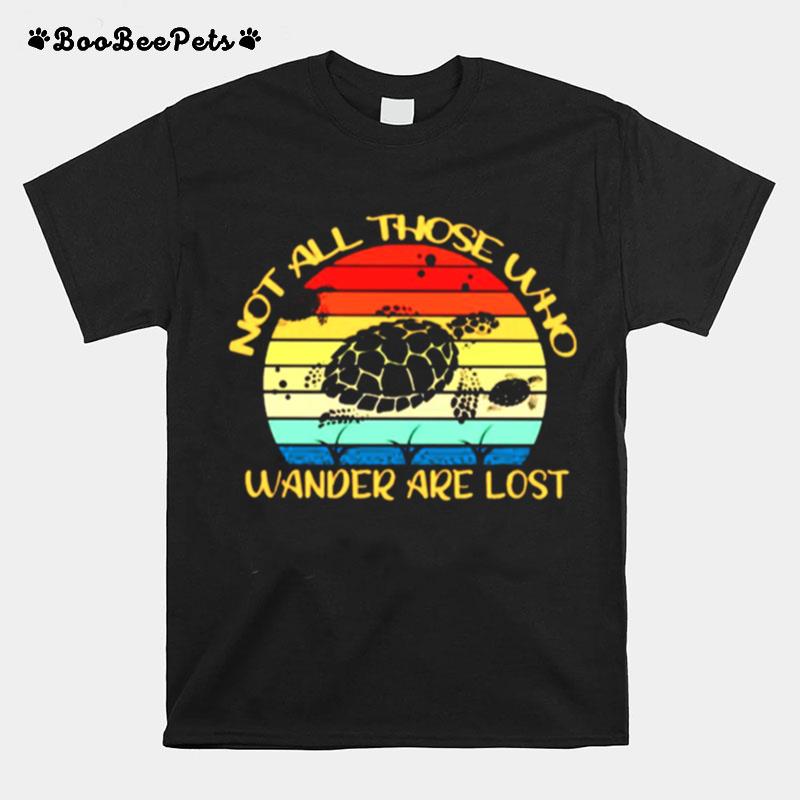 Turtles Not All Those Who Wander Are Lost Vintage T-Shirt