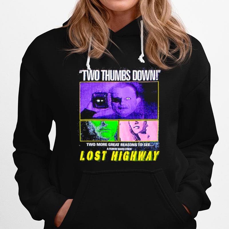 Two Thumbs Down Lost Highway Hoodie