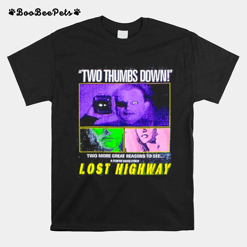 Two Thumbs Down Lost Highway T-Shirt