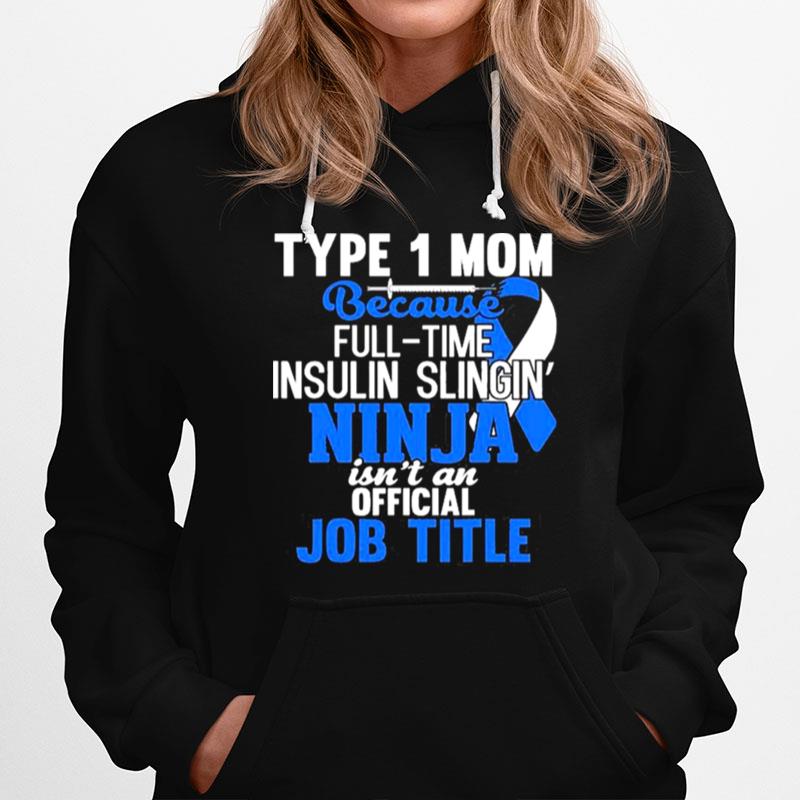 Type 1 Diabetes Mom T1D Diabetic Awareness Hoodie