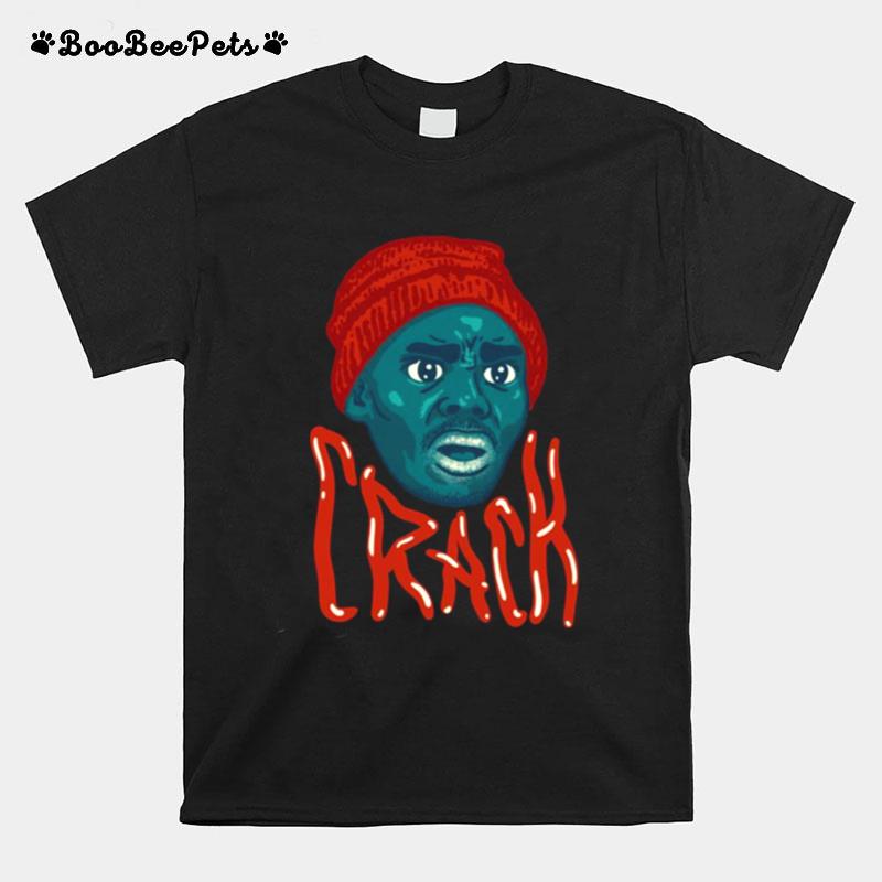 Tyrone Biggums Crackhead Dave Chappelle Show Crack A Head Black Guy Meme T-Shirt