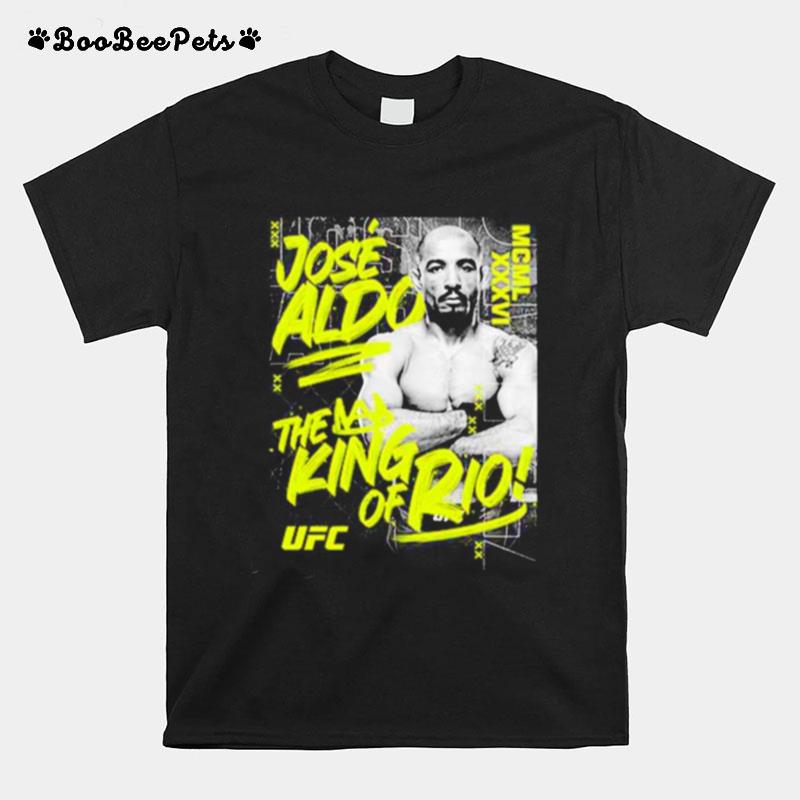 Ufc Jose Aldo King Of Rio T-Shirt