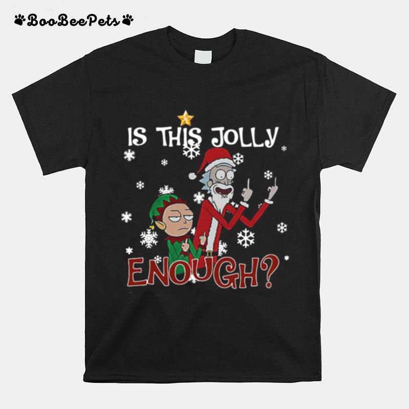 Ugly Christmas Rick And Morty Merry Schwiftmas Is This Jolly Enough T-Shirt