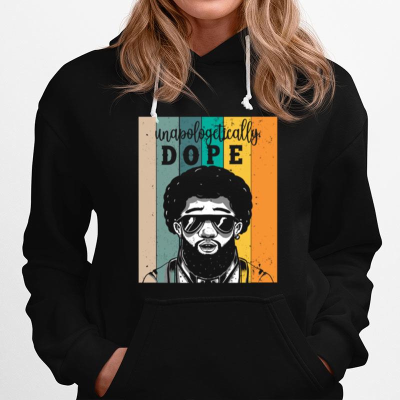 Unapologetically Dope Hoodie