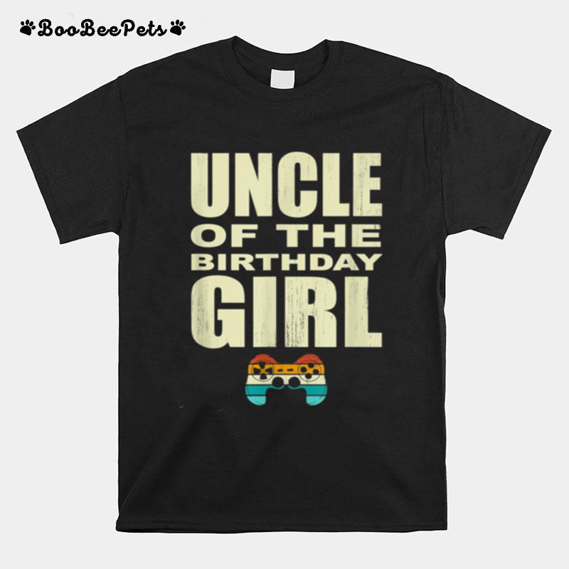 Uncle Of The Birthday Girl Gamepad Uncle Girl Birthday T-Shirt