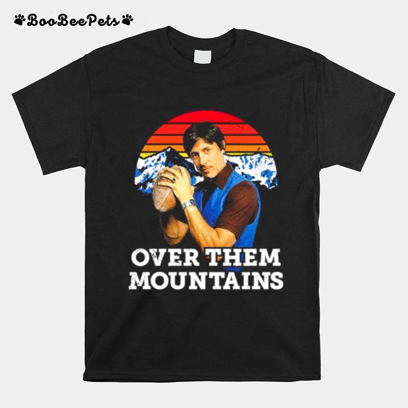 Uncle Rico Over Them Mountains Vintage T-Shirt