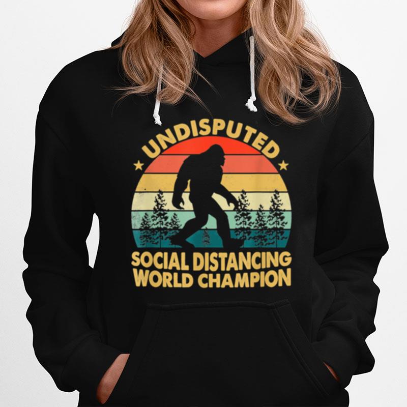 Undisputed Social Distancing World Champion Hoodie