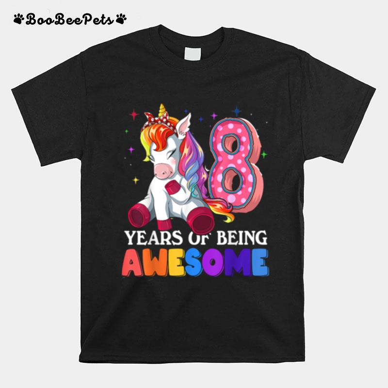 Unicorn 8Th Girl 8Th Years Being Awesome T-Shirt