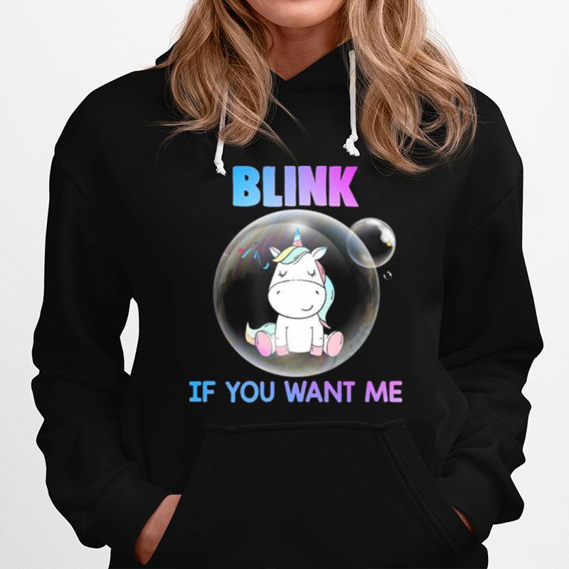 Unicorn Balloons Blink If You Want Me Hoodie