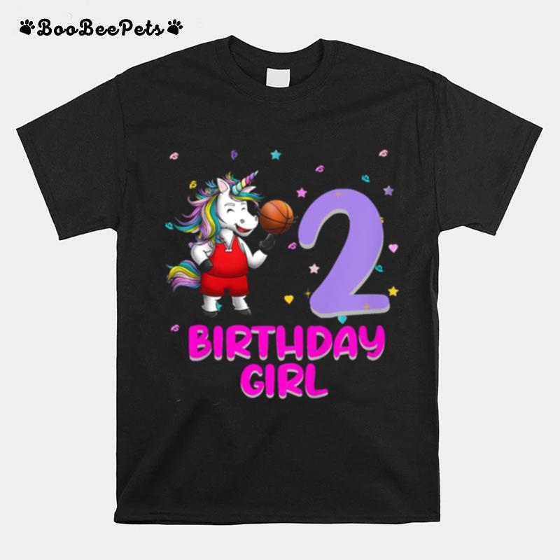 Unicorn Basketball 2Nd Birthday Girl Love 2 Years Old T-Shirt