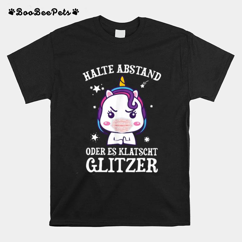 Unicorn Halte Abstand Oder Es Klatscht Glitzer T-Shirt