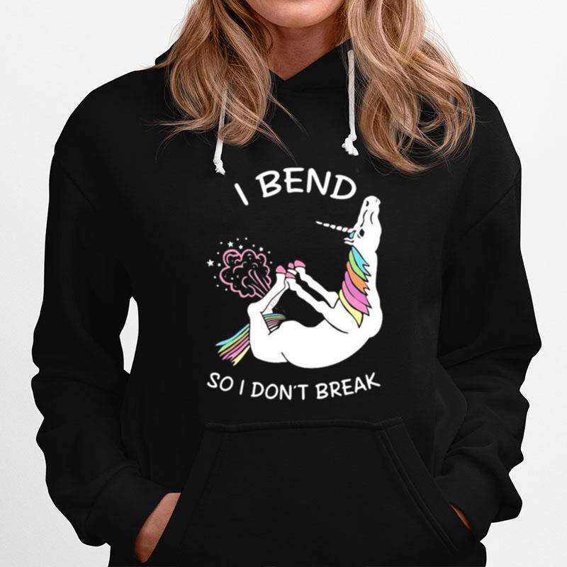 Unicorn I Bend So I Don%E2%80%99T Break Hoodie