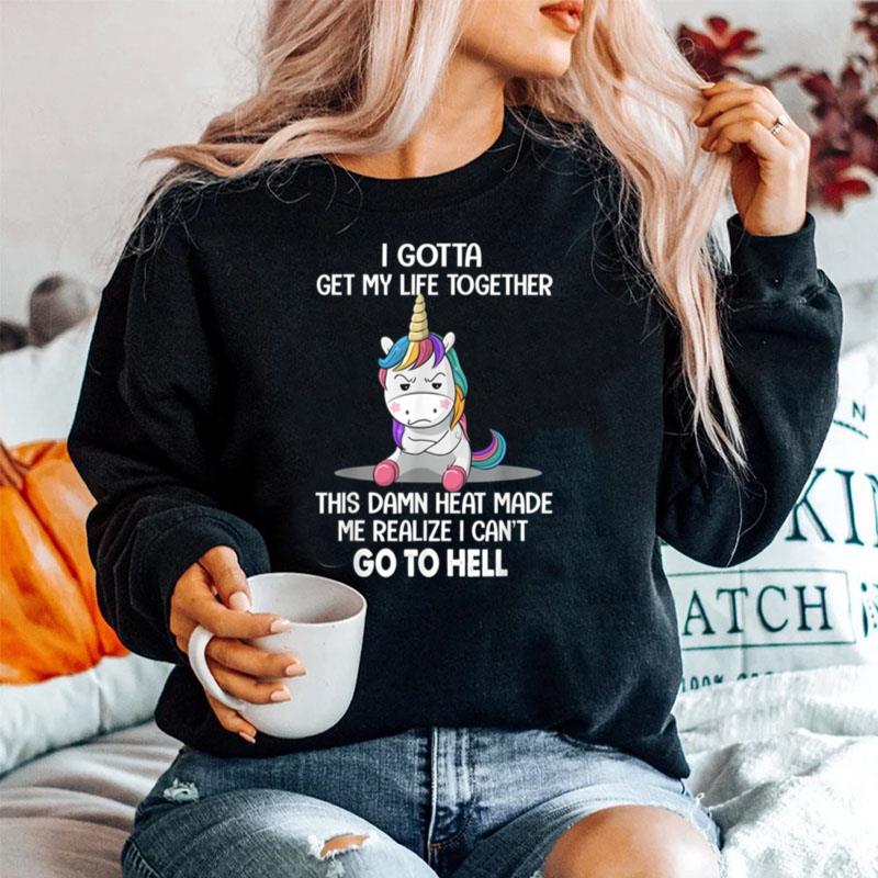 Unicorn I Gotta Get My Life Together Sweater