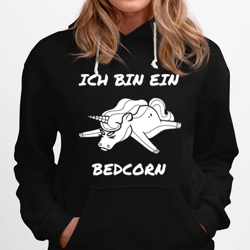 Unicorn Ich Bin Ein Bedcorn Hoodie