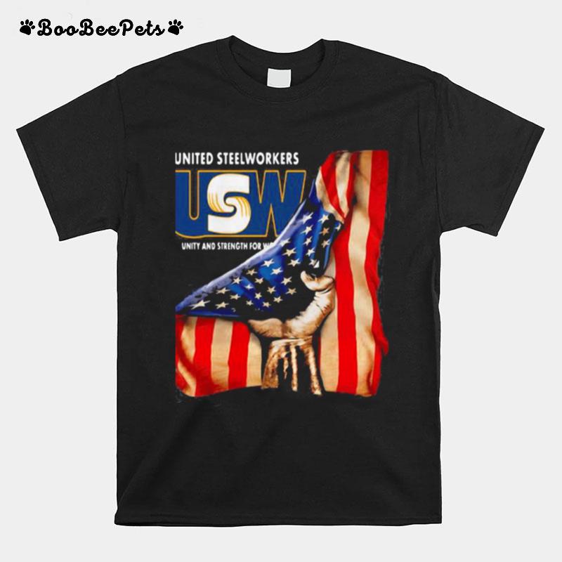 United Steelworkers Unity And Strength For Workers American Flag T-Shirt