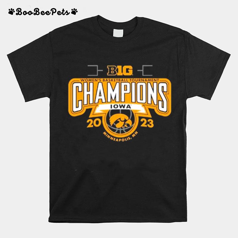 University Of Iowa Womens Basketball 2023 Big 10 Tournament Champions T-Shirt