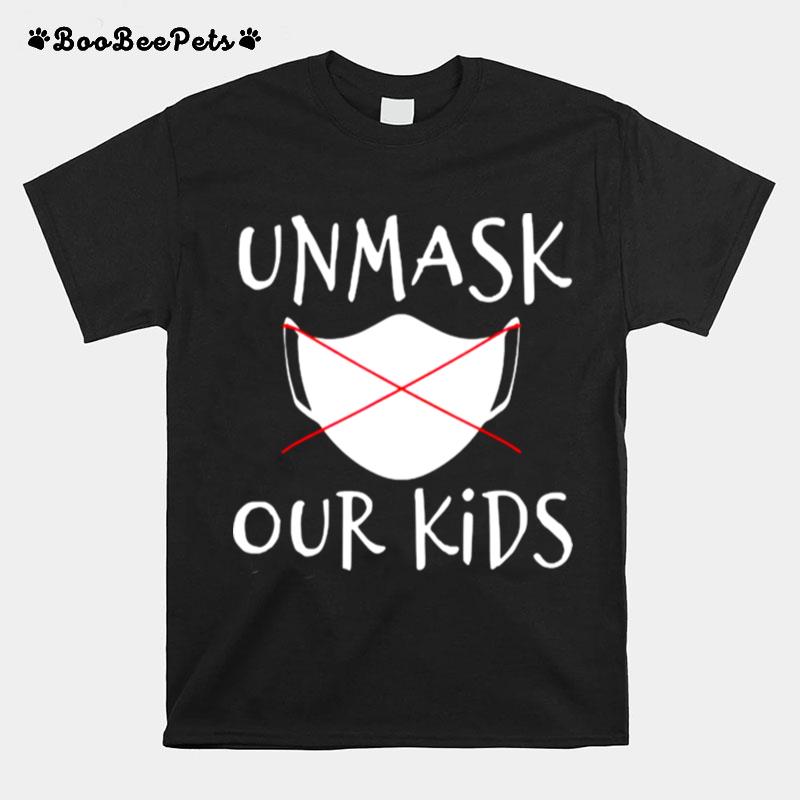 Unmask Our Kids T-Shirt