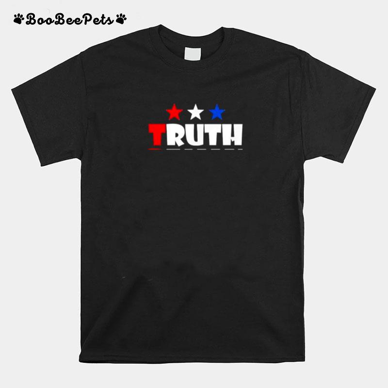 Us America 2024 Flag Trump Truth Really Upset Most People T-Shirt