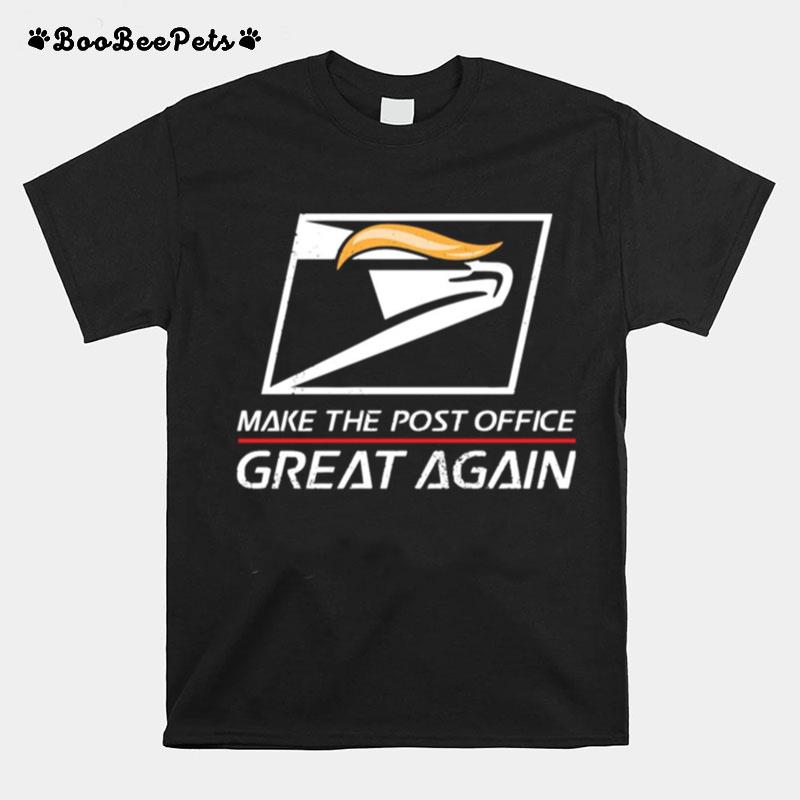 Usps Make The Post Office Great Again T-Shirt