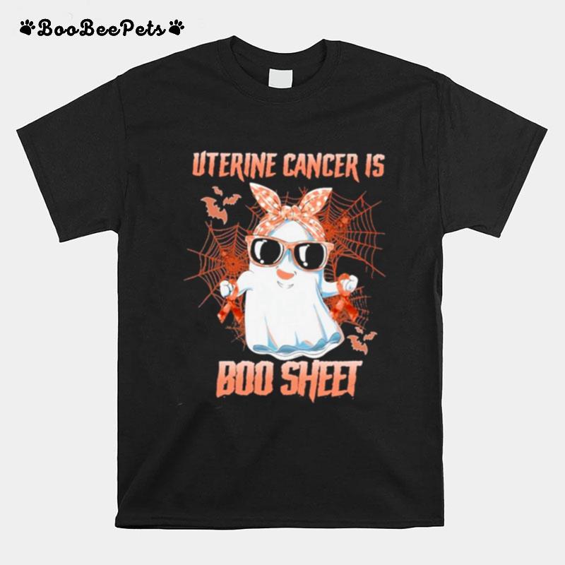 Uterine Cancer Is Boo Sheet Happy Halloween T-Shirt