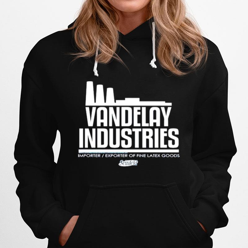 Vandelay Industries Importer Exporter Of Fine Latex Goods Hoodie