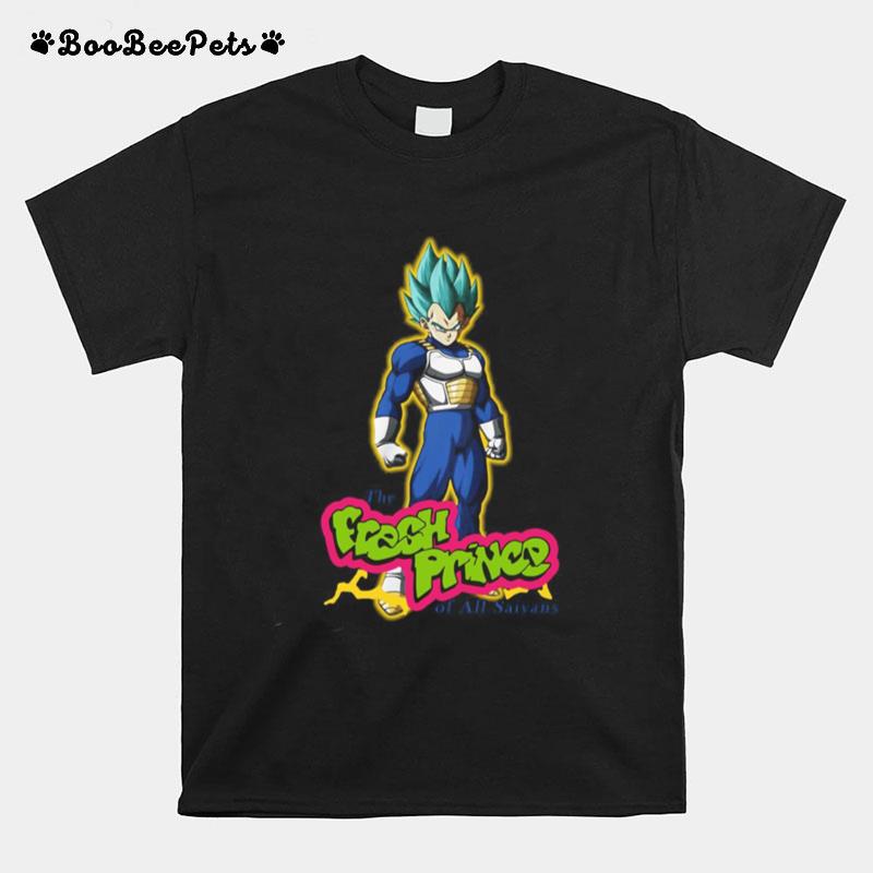 Vegeta The Fresh Prince Of All Saiyans T-Shirt