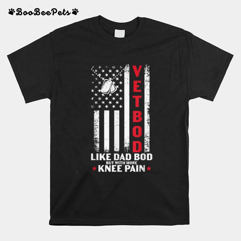 Vet Bod Like Dad Bod U.S. Flag Dog Tag Veteran T B09Znxhrv2 T-Shirt