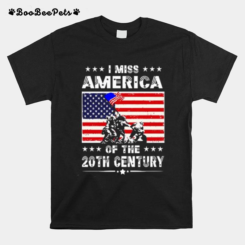 Veteran I Miss America Of The 20Th Century American Flag T-Shirt