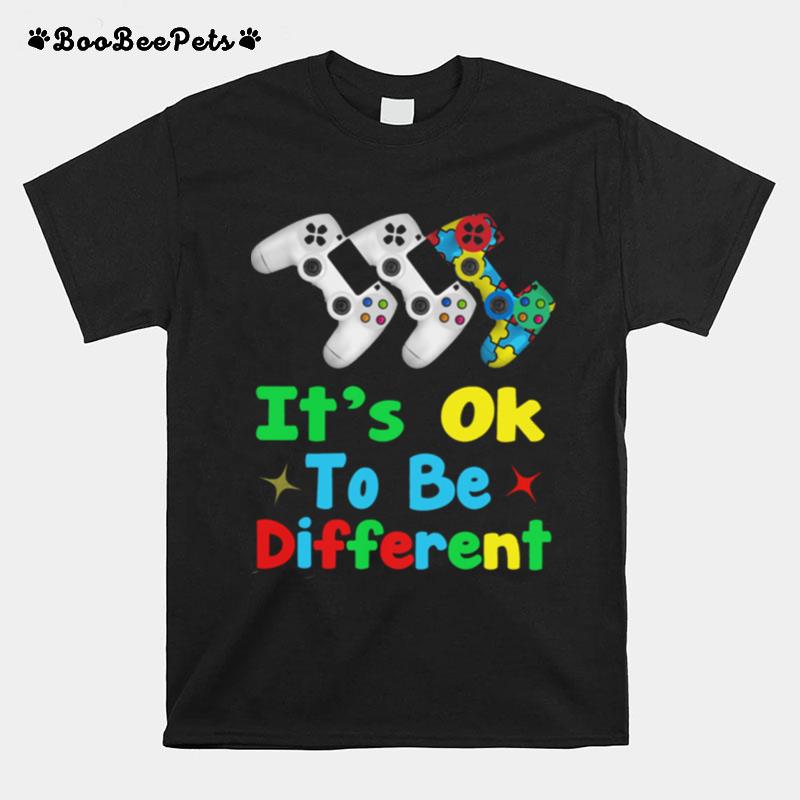 Video Game Autism Its Ok To Be Different T-Shirt