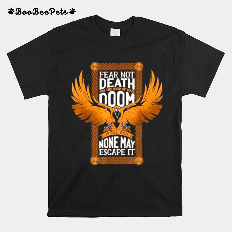 Viking Doom Fear Not Death Raven Yggdrasil Vegvisir Norse T-Shirt