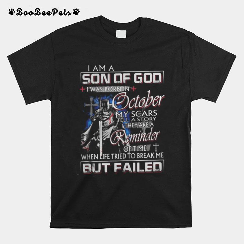 Vikings I Am A Son Of God I Was Born In October My Scars Tell A Story They Are A Reminder Of Time T-Shirt