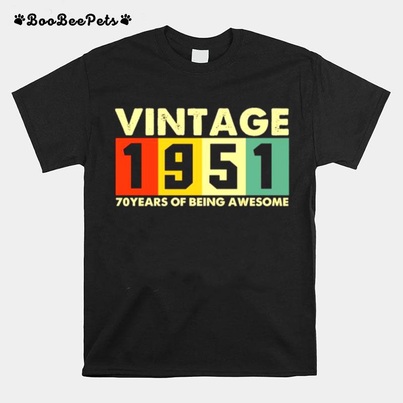 Vintage 1951 Retro 70 Years Of Being Awesome T-Shirt