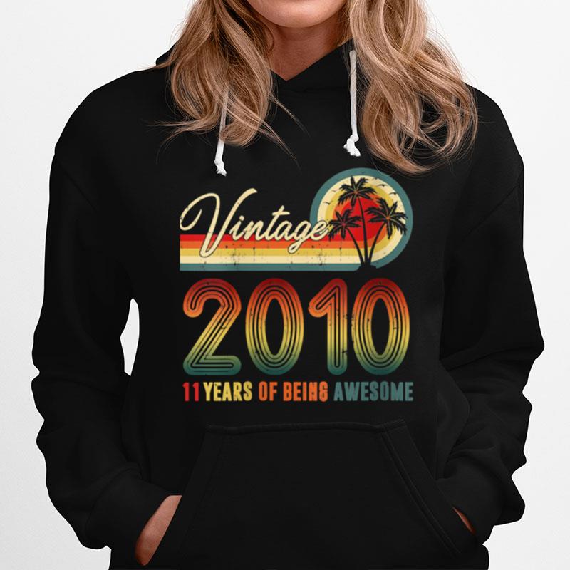 Vintage 2010 11 Years Of Being Awesome 11Th Birthday Hoodie